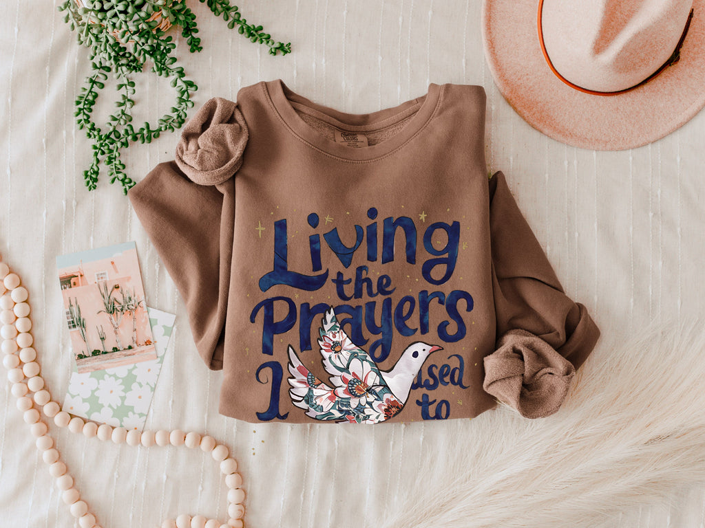 Living the prayers Christian Garment Dyed Comfort Colors Sweatshirt